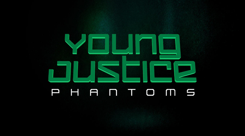 Young Justice Phantoms Title Card